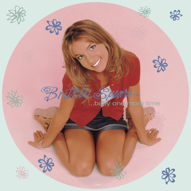 BRITNEY SPEARS - BABY ONE MORE TIME (PICTURE DISC/140G/DL CODE)