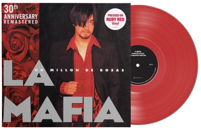 LA MAFIA - UN MILLON DE ROSAS (30TH YEAR ANNIVERSARY/140G/RUBY RED VINYL)