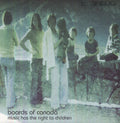 BOARDS OF CANADA -  Music Has the Right to Children (LP) + FREE GIFT