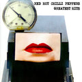 Red Hot Chili Peppers - Greatest Hits [Explicit Content] (Parental Advisory Explicit Lyrics)