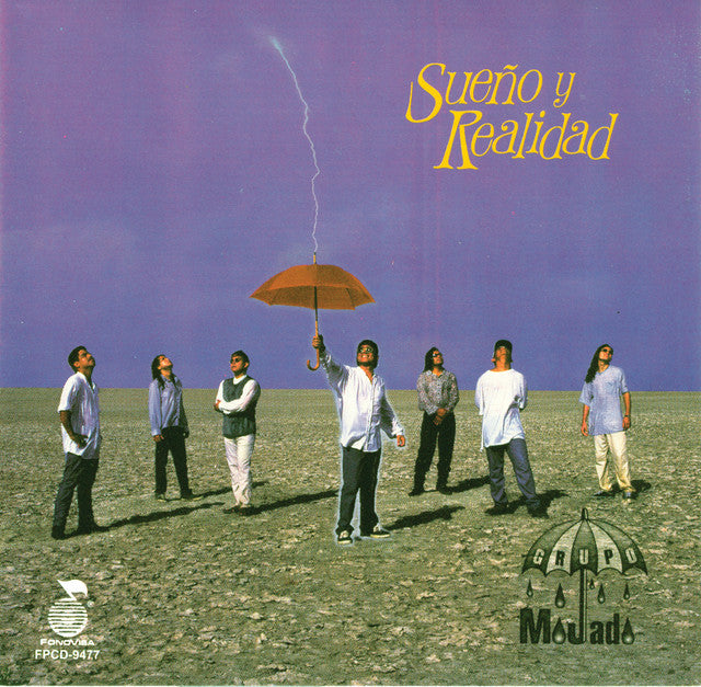 Grupo Mojado -  Sueño Y Realidad